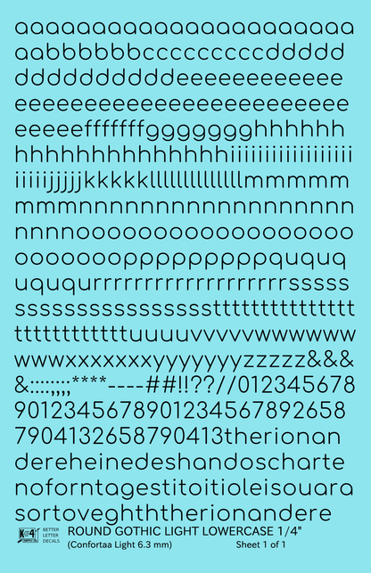 Lowercase Round Modern Gothic Light Letter