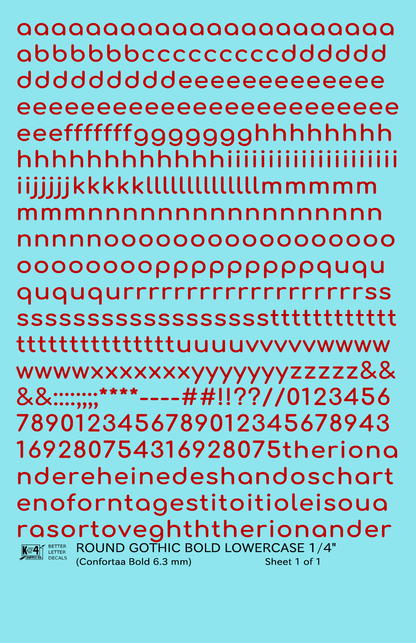 Lowercase Round Modern Gothic Bold Letter