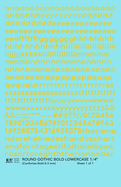 Lowercase Round Modern Gothic Bold Letter